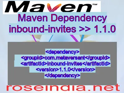 Maven dependency of inbound-invites version 1.1.0