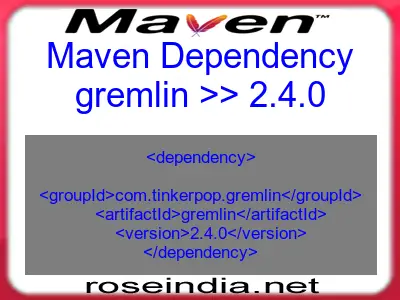 Maven dependency of gremlin version 2.4.0