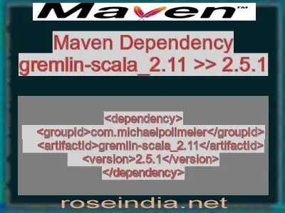 Maven dependency of gremlin-scala_2.11 version 2.5.1