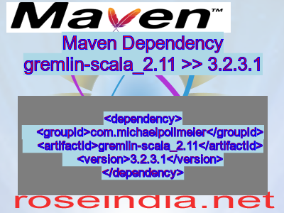 Maven dependency of gremlin-scala_2.11 version 3.2.3.1