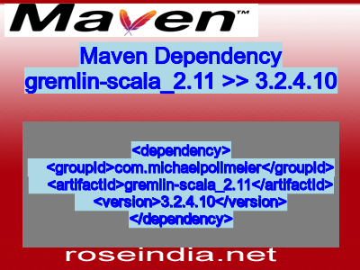 Maven dependency of gremlin-scala_2.11 version 3.2.4.10
