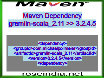 Maven dependency of gremlin-scala_2.11 version 3.2.4.5