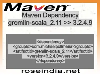 Maven dependency of gremlin-scala_2.11 version 3.2.4.9