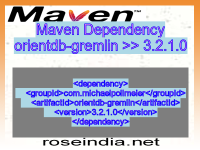 Maven dependency of orientdb-gremlin version 3.2.1.0