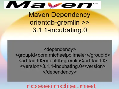 Maven dependency of orientdb-gremlin version 3.1.1-incubating.0