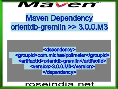 Maven dependency of orientdb-gremlin version 3.0.0.M3