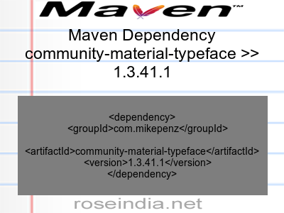 Maven dependency of community-material-typeface version 1.3.41.1