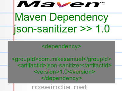 Maven dependency of json-sanitizer version 1.0