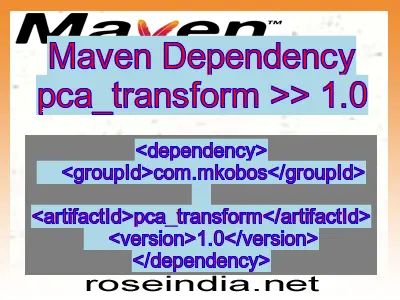 Maven dependency of pca_transform version 1.0