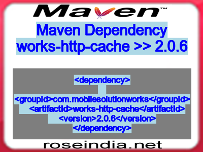 Maven dependency of works-http-cache version 2.0.6