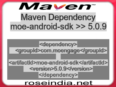 Maven dependency of moe-android-sdk version 5.0.9