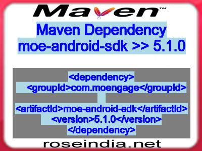 Maven dependency of moe-android-sdk version 5.1.0