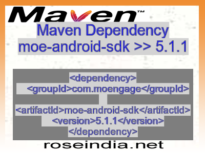 Maven dependency of moe-android-sdk version 5.1.1