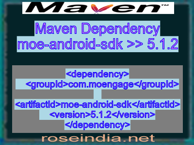 Maven dependency of moe-android-sdk version 5.1.2