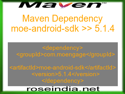Maven dependency of moe-android-sdk version 5.1.4