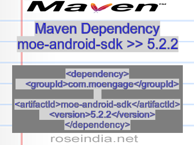 Maven dependency of moe-android-sdk version 5.2.2
