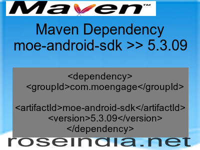 Maven dependency of moe-android-sdk version 5.3.09