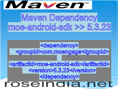 Maven dependency of moe-android-sdk version 5.3.23