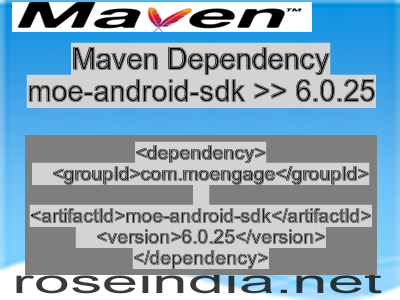 Maven dependency of moe-android-sdk version 6.0.25