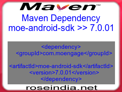 Maven dependency of moe-android-sdk version 7.0.01