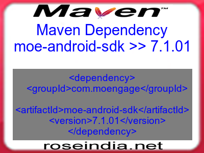 Maven dependency of moe-android-sdk version 7.1.01