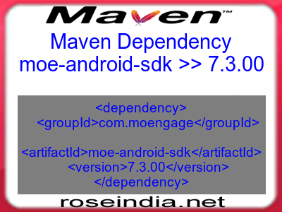 Maven dependency of moe-android-sdk version 7.3.00