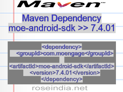 Maven dependency of moe-android-sdk version 7.4.01