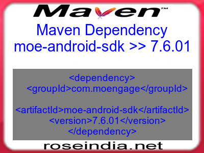Maven dependency of moe-android-sdk version 7.6.01