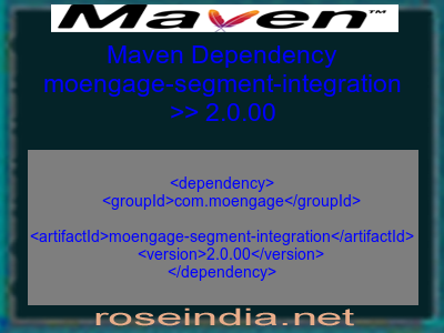 Maven dependency of moengage-segment-integration version 2.0.00