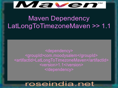 Maven dependency of LatLongToTimezoneMaven version 1.1