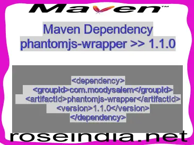 Maven dependency of phantomjs-wrapper version 1.1.0