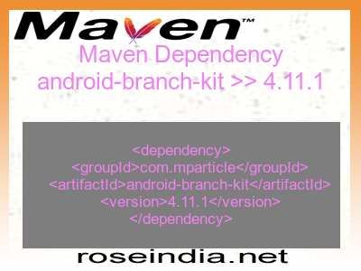 Maven dependency of android-branch-kit version 4.11.1