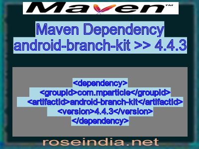 Maven dependency of android-branch-kit version 4.4.3