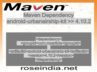 Maven dependency of android-urbanairship-kit version 4.10.2
