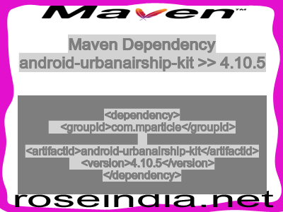 Maven dependency of android-urbanairship-kit version 4.10.5