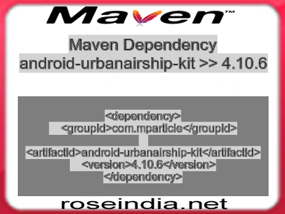 Maven dependency of android-urbanairship-kit version 4.10.6