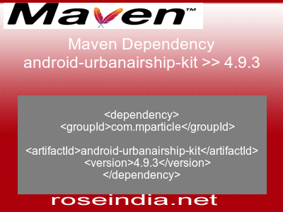 Maven dependency of android-urbanairship-kit version 4.9.3