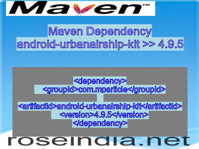 Maven dependency of android-urbanairship-kit version 4.9.5