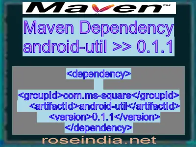 Maven dependency of android-util version 0.1.1