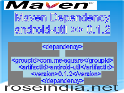 Maven dependency of android-util version 0.1.2