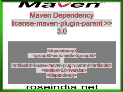 Maven dependency of license-maven-plugin-parent version 3.0