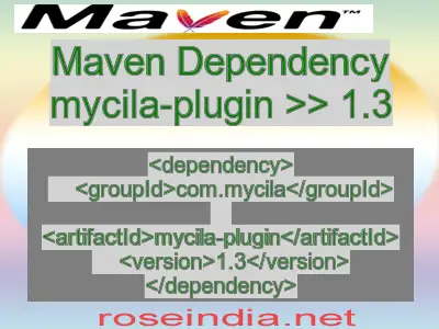 Maven dependency of mycila-plugin version 1.3