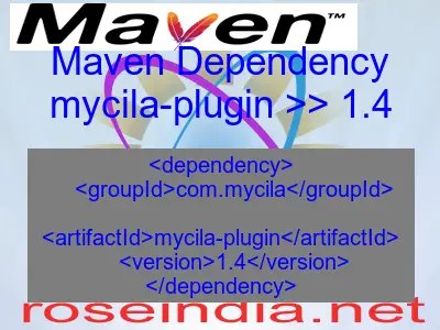 Maven dependency of mycila-plugin version 1.4