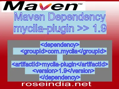 Maven dependency of mycila-plugin version 1.9