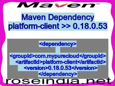 Maven dependency of platform-client version 0.18.0.53