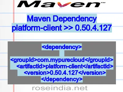 Maven dependency of platform-client version 0.50.4.127