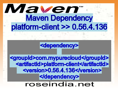 Maven dependency of platform-client version 0.56.4.136