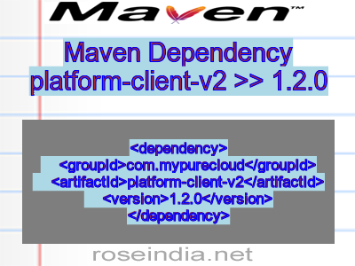 Maven dependency of platform-client-v2 version 1.2.0