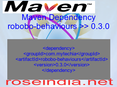 Maven dependency of robobo-behaviours version 0.3.0