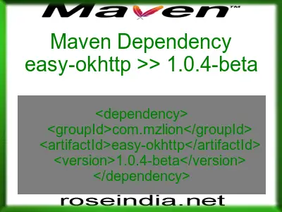 Maven dependency of easy-okhttp version 1.0.4-beta